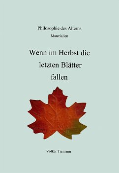 Philosophie des Alterns (eBook, ePUB) - Tiemann, Volker