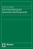 Die Entwicklung der deutschen Rechtssprache (eBook, PDF)