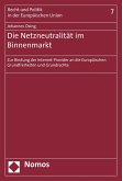 Die Netzneutralität im Binnenmarkt (eBook, PDF)