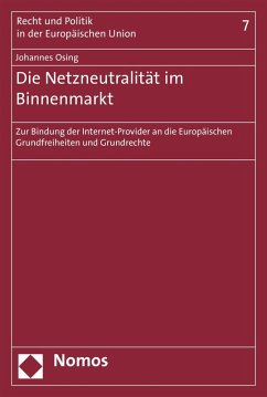 Die Netzneutralität im Binnenmarkt (eBook, PDF) - Osing, Johannes