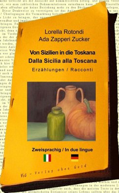 Von Sizilien in die Toskana (eBook, ePUB) - Rotondi, Lorella; Zapperi Zucker, Ada