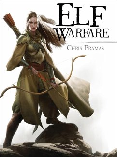Elf Warfare (eBook, ePUB) - Pramas, Chris