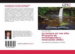 La lectura en voz alta. Proyecto de investigación e innovación (HUC) - Abril Villalba, Manuel