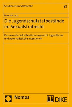 Die Jugendschutztatbestände im Sexualstrafrecht (eBook, PDF) - Lenz, Hannah