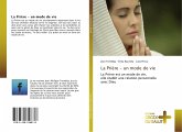 La Prière - un mode de vie