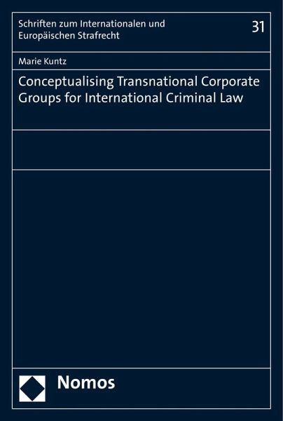 Conceptualising Transnational Corporate Groups for International Criminal Law (eBook, PDF)