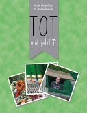 Tot und jetzt? (eBook, ePUB)