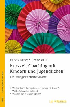 Kurzzeit-Coaching mit Kindern und Jugendlichen (eBook, PDF) - Ratner, Harvey; Yusuf, Denise