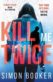 Kill Me Twice (eBook, ePUB)