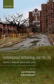 Contemporary Archaeology and the City (eBook, ePUB)