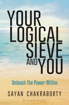 Your Logical Sieve and You (eBook, ePUB) - Chakraborty, Sayan