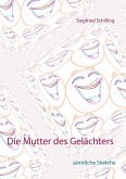 Die Mutter des Gelächters (eBook, ePUB)