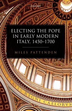 Cover Electing the Pope in Early Modern Italy, 1450-1700 (eBook, ePUB)