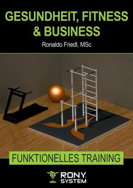Gesundheit, Fitness & Business (eBook, ePUB) Gesundheit, Fitness & Business (eBook, ePUB)