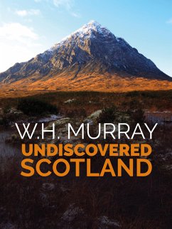 Undiscovered Scotland (eBook, ePUB) - Murray, W.H.