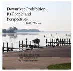 Downriver Prohibition: Its People and Perspectives (eBook, ePUB)