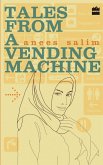 Tales From A Vending Machine (eBook, ePUB)