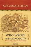 Who Wrote the Bhagavadgita (eBook, ePUB) Who Wrote the Bhagavadgita (eBook, ePUB)