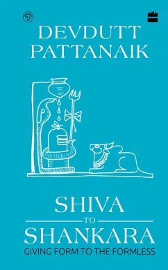 Shiva to Shankara (eBook, ePUB) - Pattanaik, Devdutt