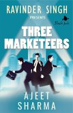 Three Marketeers (eBook, ePUB)