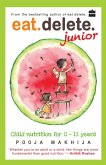 Eat Delete Junior (eBook, ePUB)