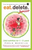 Eat Delete Junior (eBook, ePUB) Eat Delete Junior (eBook, ePUB)