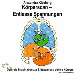 Körperscan - Entlasse Spannungen (MP3-Download) - Kleeberg, Alexandra