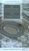 El anfiteatro romano de Carmona