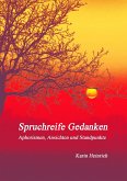 Spruchreife Gedanken Spruchreife Gedanken