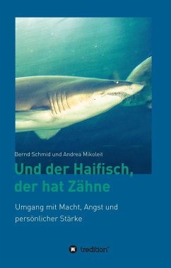 Und der Haifisch, der hat Zähne - Andrea, Mikoleit;Schmid, Bernd