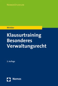 Klausurtraining Besonderes Verwaltungsrecht - Winkler, Markus