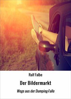 Der Bildermarkt (eBook, ePUB) - Falbe, Ralf
