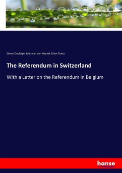 The Referendum in Switzerland - Deploige, Simon; Heuvel, Jules Van Den; Tomu, Lilian