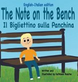 The Note on the Bench - English/Italian edition