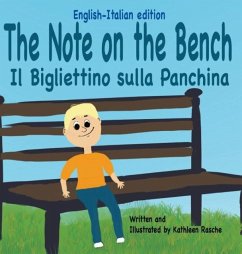 The Note on the Bench - English/Italian edition - Rasche, Kathleen