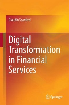 Digital Transformation in Financial Services - Scardovi, Claudio