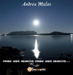 Come una musica, come una musica (eBook, ePUB) - Mulas, Andrea