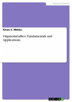 Organometallics: Fundamentals and Applications - Mehta, Kiran V.