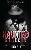 The Haunted Streets