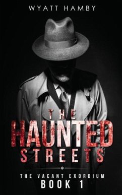 The Haunted Streets - Hamby, Wyatt