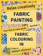 Relax creatively - Fabric painting -... - Bild 1