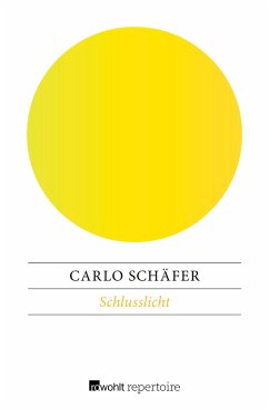 Schlusslicht (eBook, ePUB) - Schäfer, Carlo