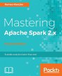 Mastering Apache Spark 2.x - Bild 1