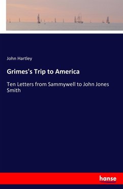 Grimes's Trip to America - Hartley, John