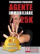 Agente Immobiliare 25k (eBook, ePUB) - Bild 1