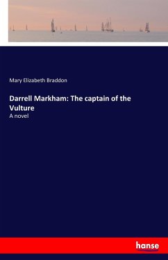Darrell Markham: The captain of the Vulture - Braddon, Mary Elizabeth