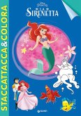 La Sirenetta. Staccattacca e colora. Con adesivi