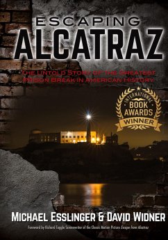 Escaping Alcatraz - Esslinger, Michael; Widner, David