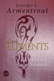 Eiskalte Sehnsucht / Dark Elements Bd.2