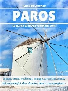 Paros - La guida di isole-greche.com (eBook, ePUB) - Di Lorenzo, Luca